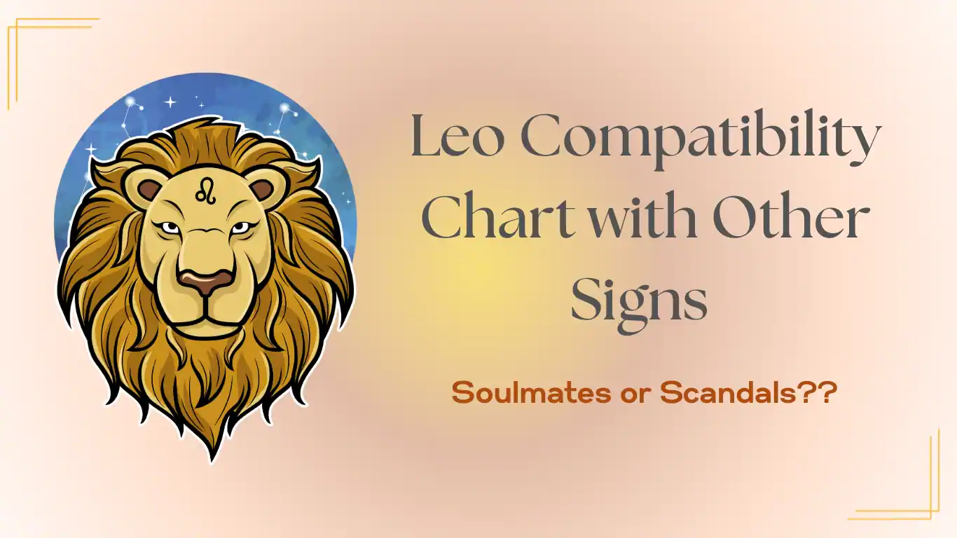 Leo compatibility chart with other signs