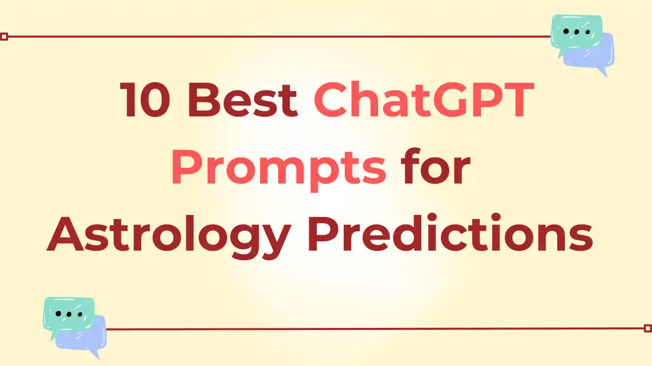 ChatGPT prompts for astrology predictions