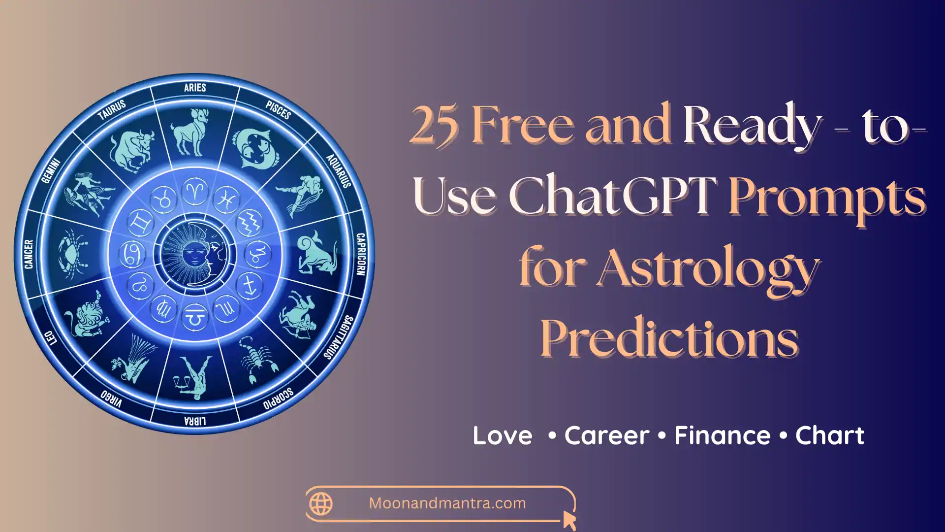 Ready to use ChatGPT prompts for astrology signs