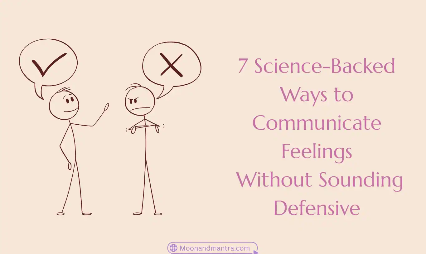 Communicate Feelings Without Sounding Defensive