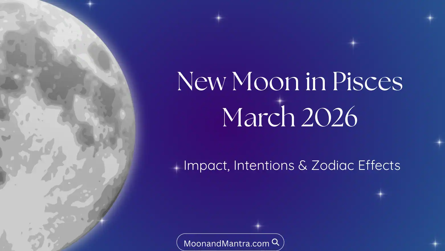 New moon in Pisces 2026