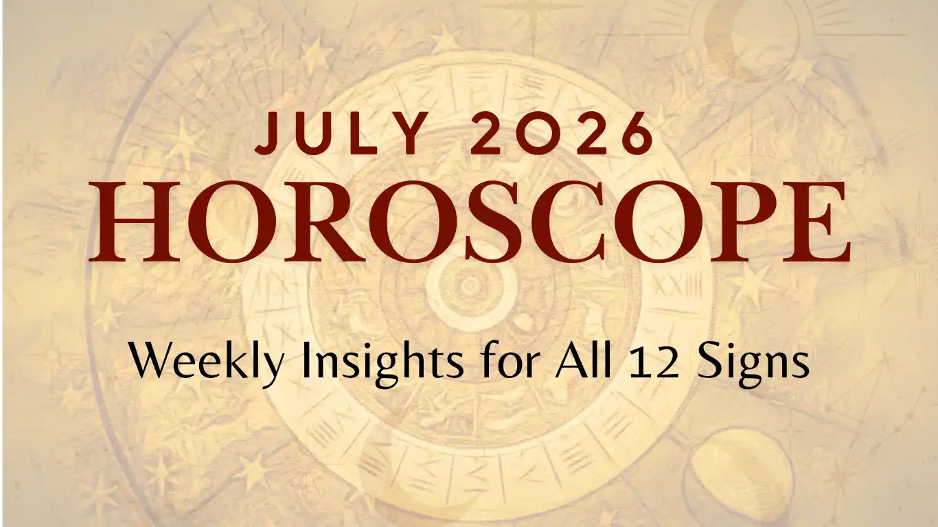 July 2026 zodiac horoscope astrology